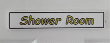 Load image into Gallery viewer, Shower Room Door Sign in Wood or Acrylic, Choice of 6 Great Classic or Fun Plaque Designs