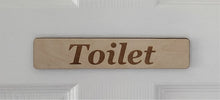 Load image into Gallery viewer, Toilet Door Sign in Wood or Acrylic, Choice of 6 Great Classic or Fun Plaque Designs