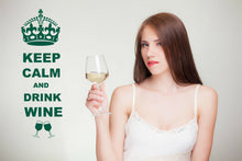 Load image into Gallery viewer, Keep Calm And Drink Wine Wall Art Decal Sticker for Kitchen Many Colours KCW1 - Bolsover Designs