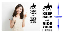 Load image into Gallery viewer, Keep Calm And Ride Your Horse Wall Art Decal Sticker For Bedroom Wall, Window - Bolsover Designs