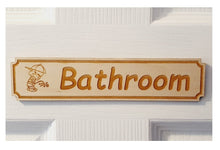 Load image into Gallery viewer, Bathroom Door Sign in Wood or Acrylic, Choice of 6 Great Classic or Fun Plaque Designs