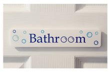 Load image into Gallery viewer, Bathroom Door Sign in Wood or Acrylic, Choice of 6 Great Classic or Fun Plaque Designs