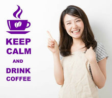 Load image into Gallery viewer, Keep Calm And Drink Coffee Wall Art Decal Sticker for Kitchen Many Colours KCC1 - Bolsover Designs