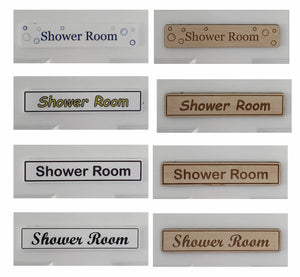 Shower Room Door Sign in Wood or Acrylic, Choice of 6 Great Classic or Fun Plaque Designs