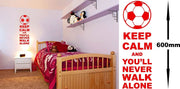Keep Calm And You'll never Walk Alone Wall Art Decal Sticker For Bedroom Wall - Bolsover Designs