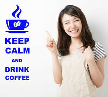 Load image into Gallery viewer, Keep Calm And Drink Coffee Wall Art Decal Sticker for Kitchen Many Colours KCC1 - Bolsover Designs
