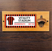 Bottle Opener With Your Favourite Football Teams Address Plaque, Great For Home Bar / Man Cave