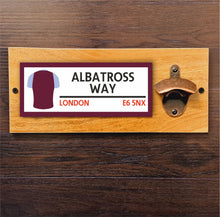 Load image into Gallery viewer, Bottle Opener With Your Favourite Football Teams Address Plaque, Great For Home Bar / Man Cave
